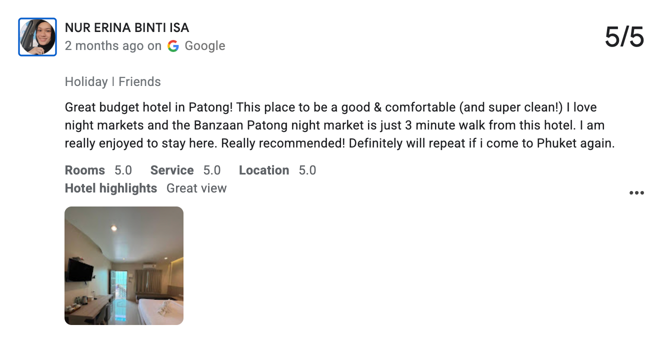 Google review by Nur Erina, 5 out of 5: great budget hotel in Patong, 3-minute walk to Banzaan night market